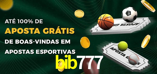 bib777 Ate 100% de Aposta Gratis